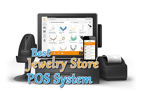 Best Jewelry Store POS Systems Accurate Inventory
